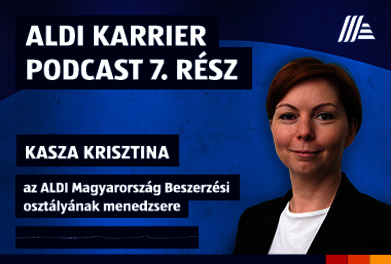 ALDI Karrier Podcast - Kasza Krisztina