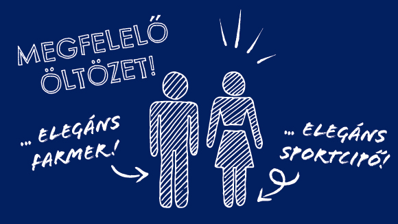 Megfelelő öltözet_Jelentkezési tipp